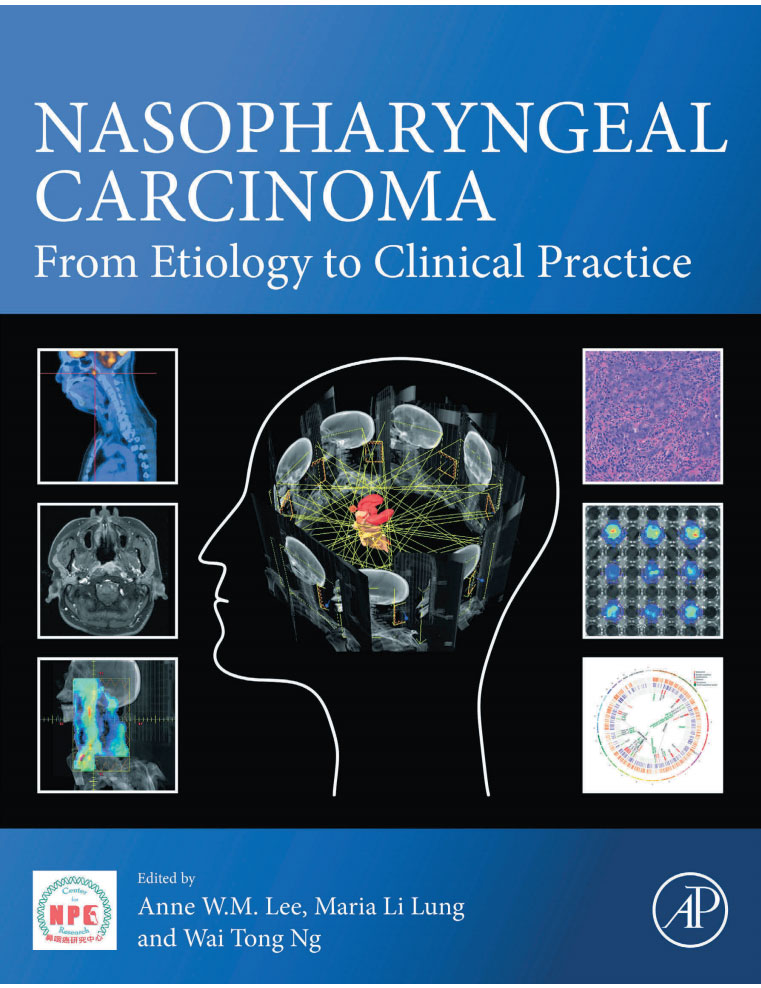 Nasopharyngeal Carcinoma: From Etiology to Clinical Practice 